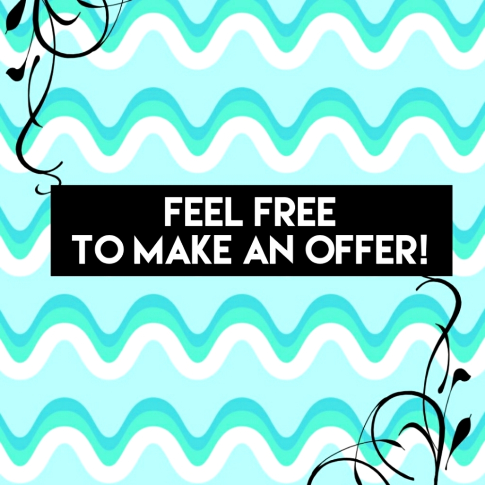Always feel free to make an offer!